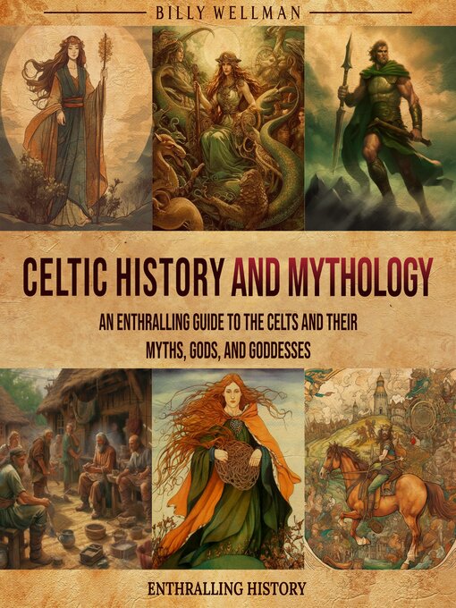 Title details for Celtic History and Mythology by Billy Wellman - Available